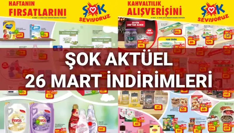 ŞOK Aktüel Kataloğu 26 Mart: İşte Kaçırmamanız Gereken İndirimli Ürünler!