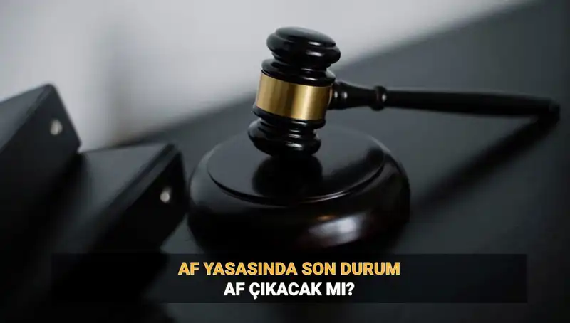 2025 İnfaz Düzenlemeleri ve Genel Af İhtimali: Son Gelişmeler