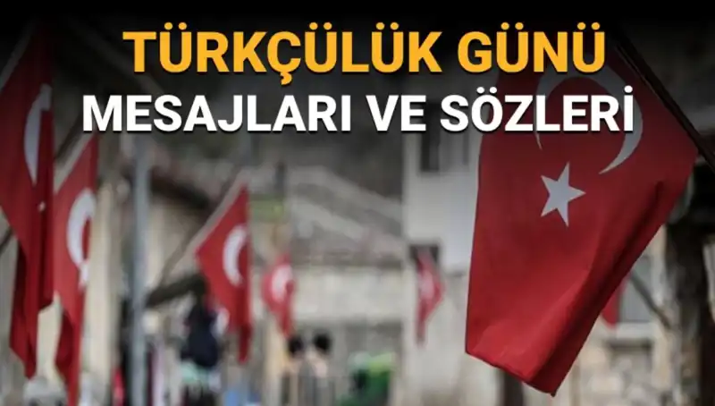 3 Mayıs Türkçülük Günü: Gelenekten Geleceğe, Anlamı ve Önemi